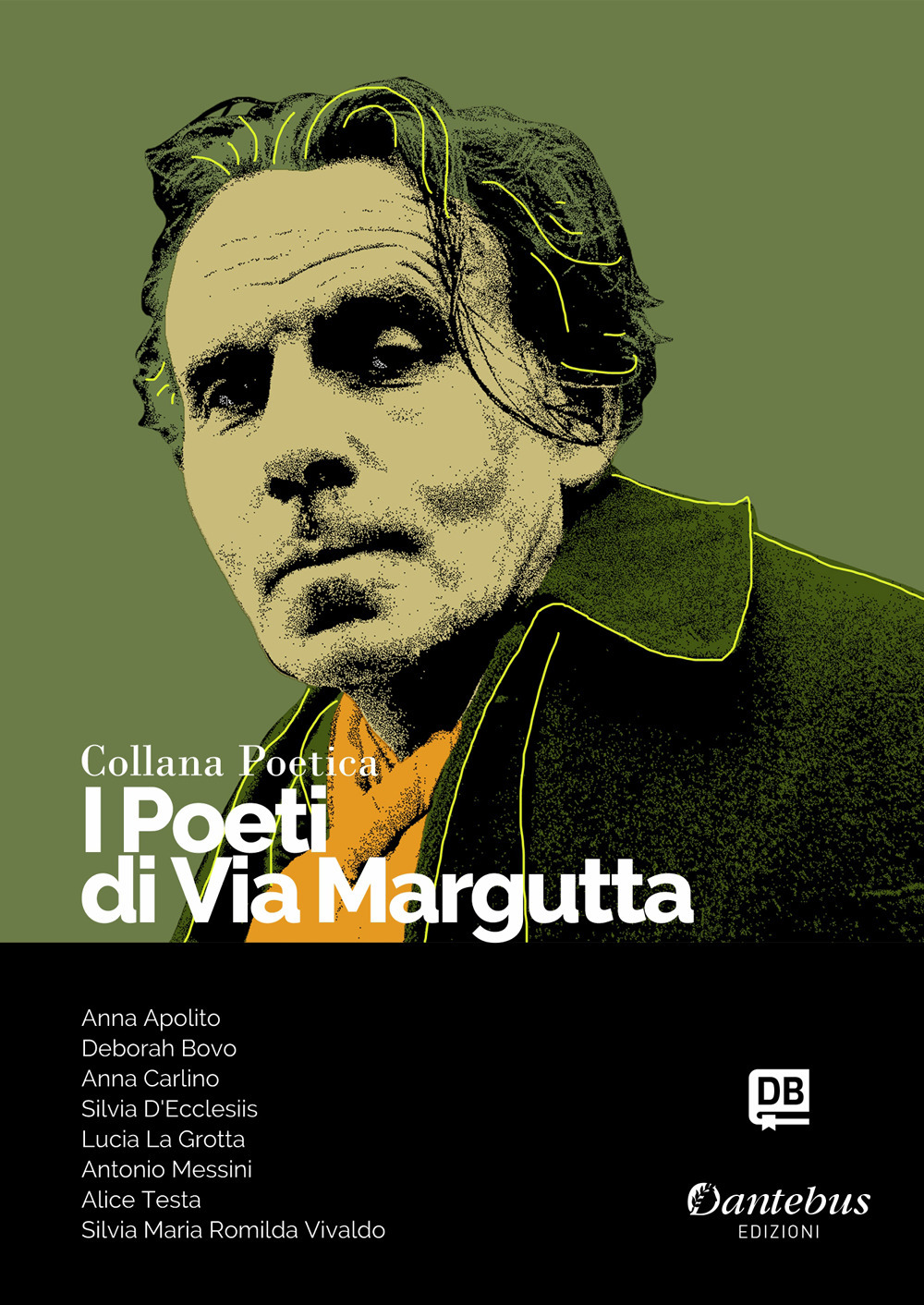 I poeti di Via Margutta. Collana poetica. Nuova ediz.. Vol. 66