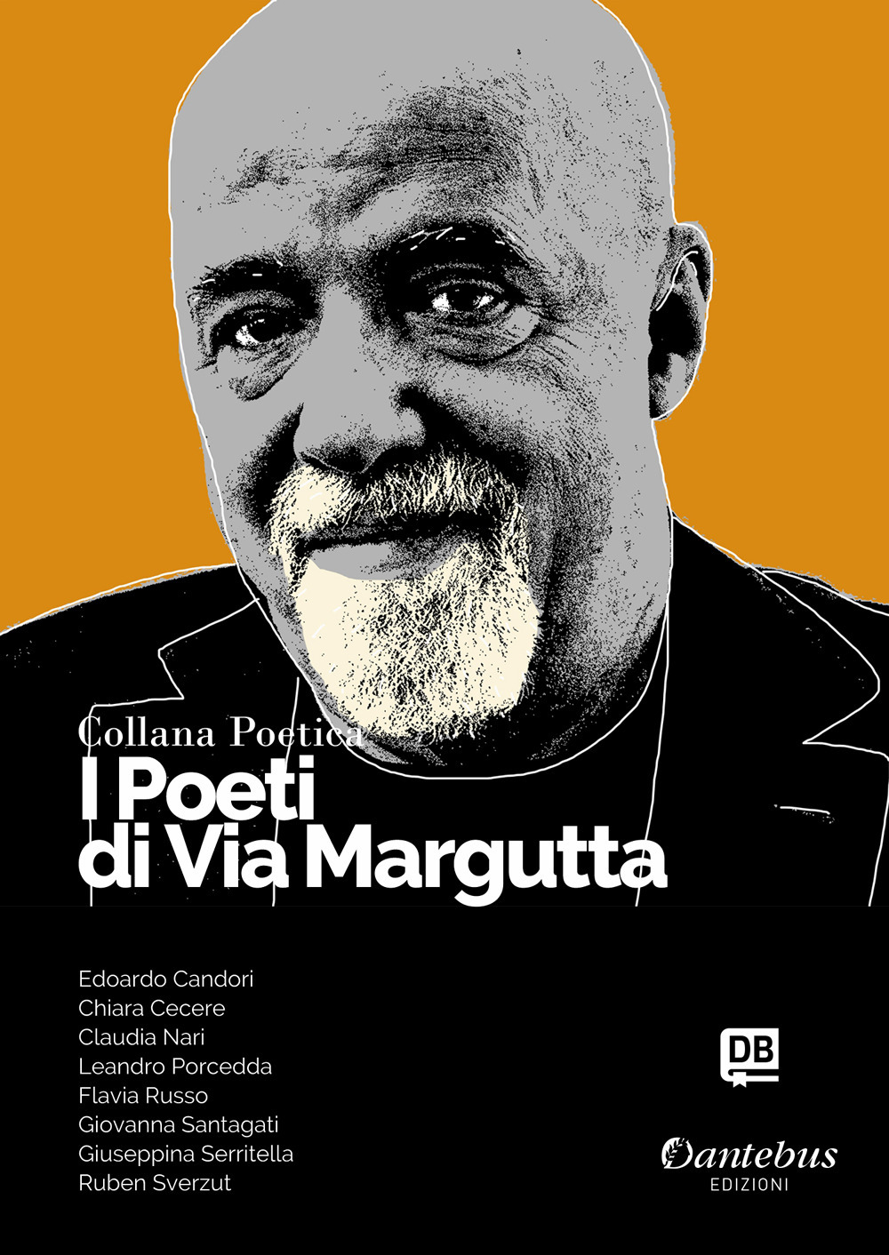 I poeti di Via Margutta. Collana poetica. Vol. 71