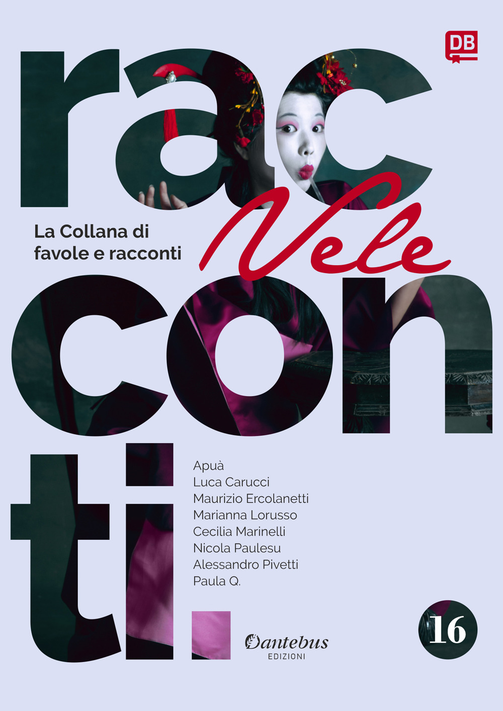 Vele. Collana di racconti e favole. Vol. 16