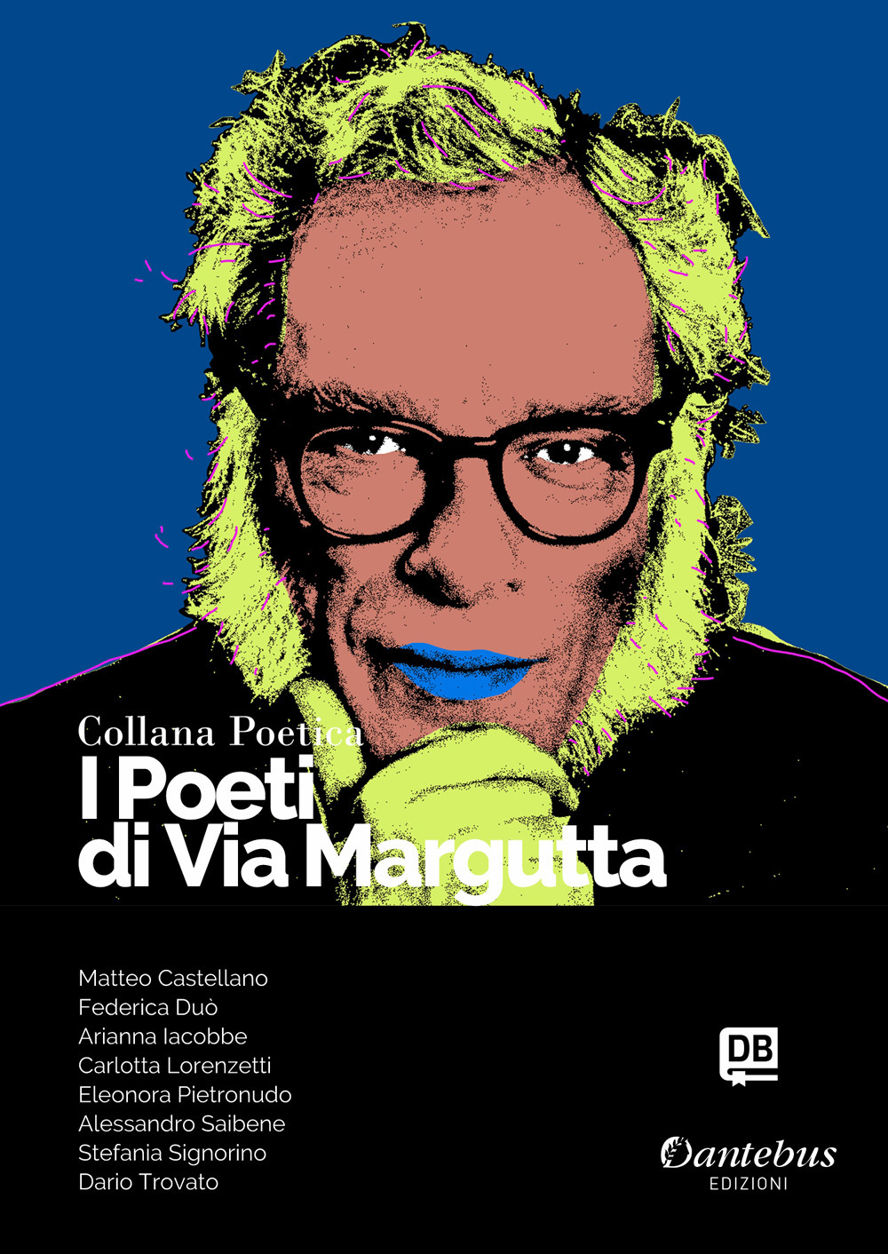 I poeti di Via Margutta. Collana poetica. Vol. 91