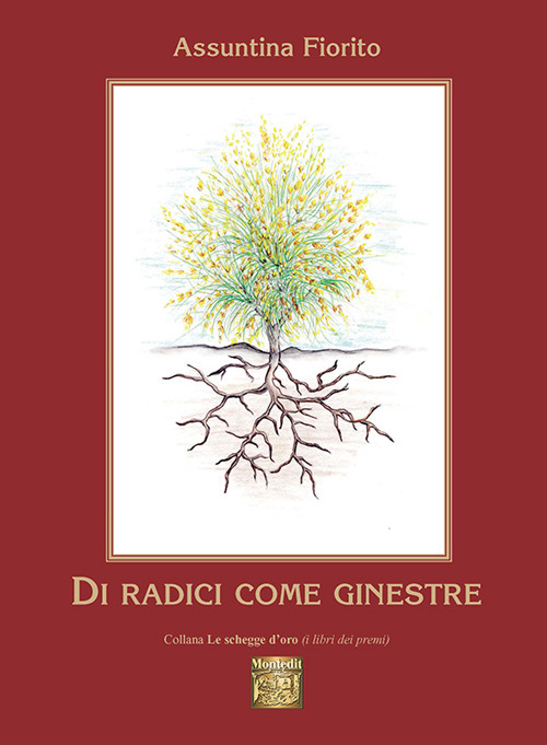 Di radici come ginestre