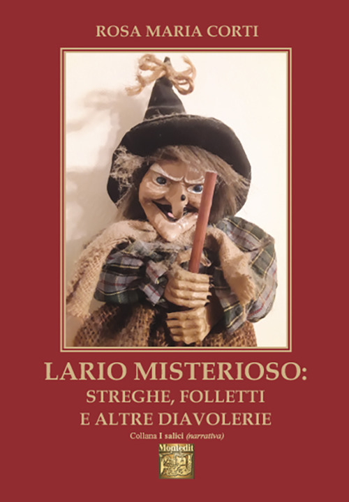 Lario misterioso: streghe, folletti e altre diavolerie