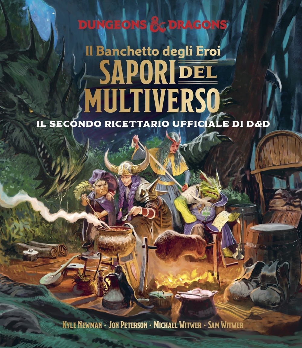 Il banchetto degli eroi. Sapori del multiverso. Il secondo ricettario ufficiale di Dungeons & Dragons