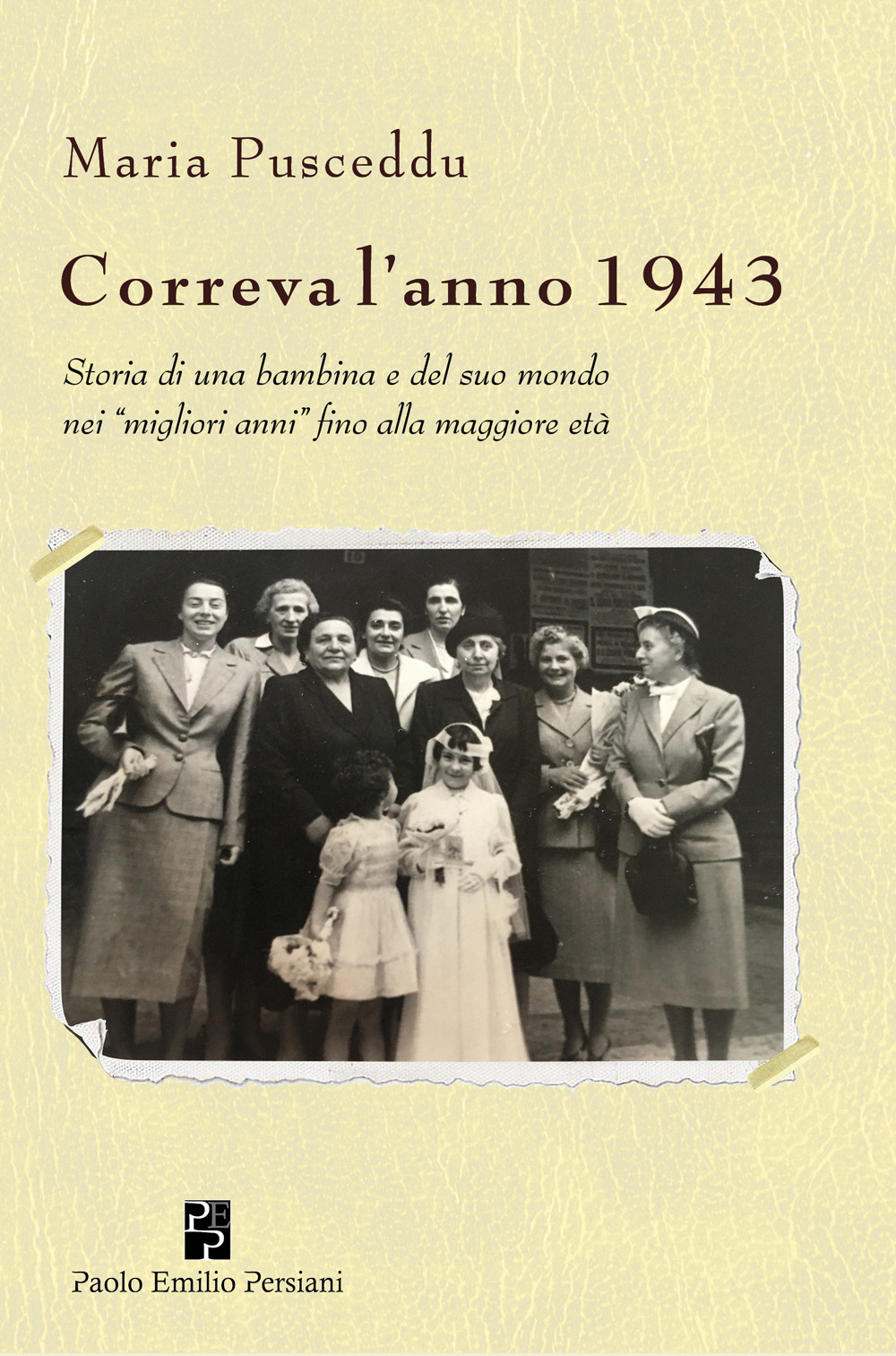 Correva l'anno 1943