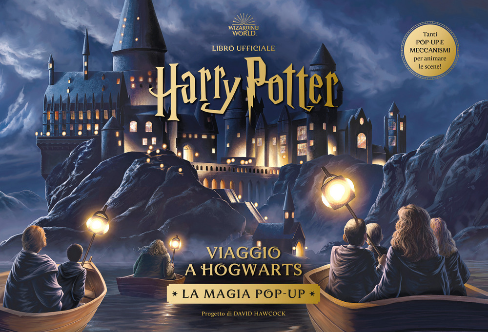 Harry Potter. Viaggio a Hogwarts. La magia pop-up. Ediz. a colori