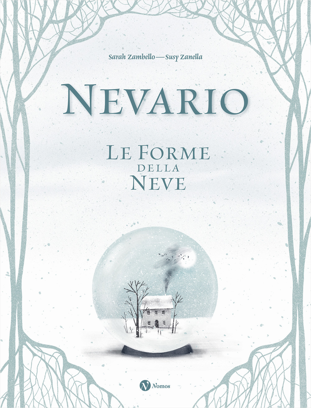 Nevario. Le forme della neve. Ediz. a colori