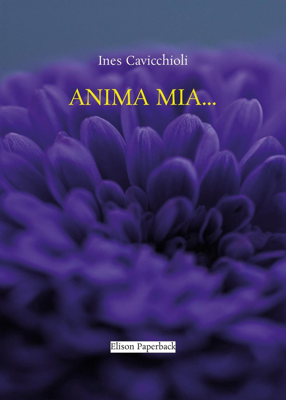 Anima mia...