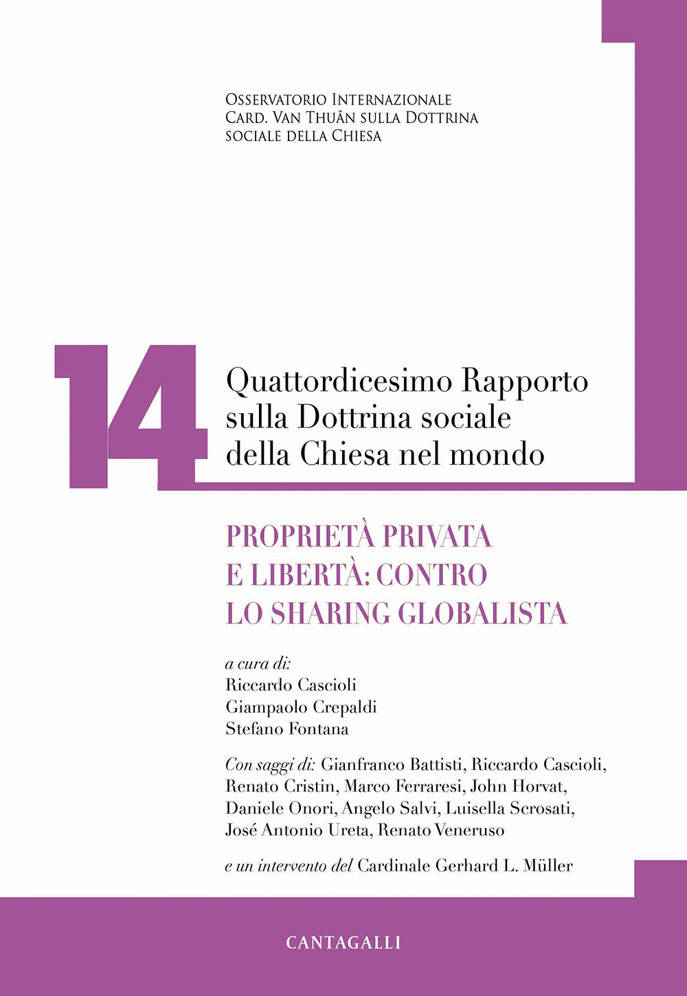 Quattordicesimo rapporto sulla dottrina sociale della Chiesa nel mondo. Vol. 14