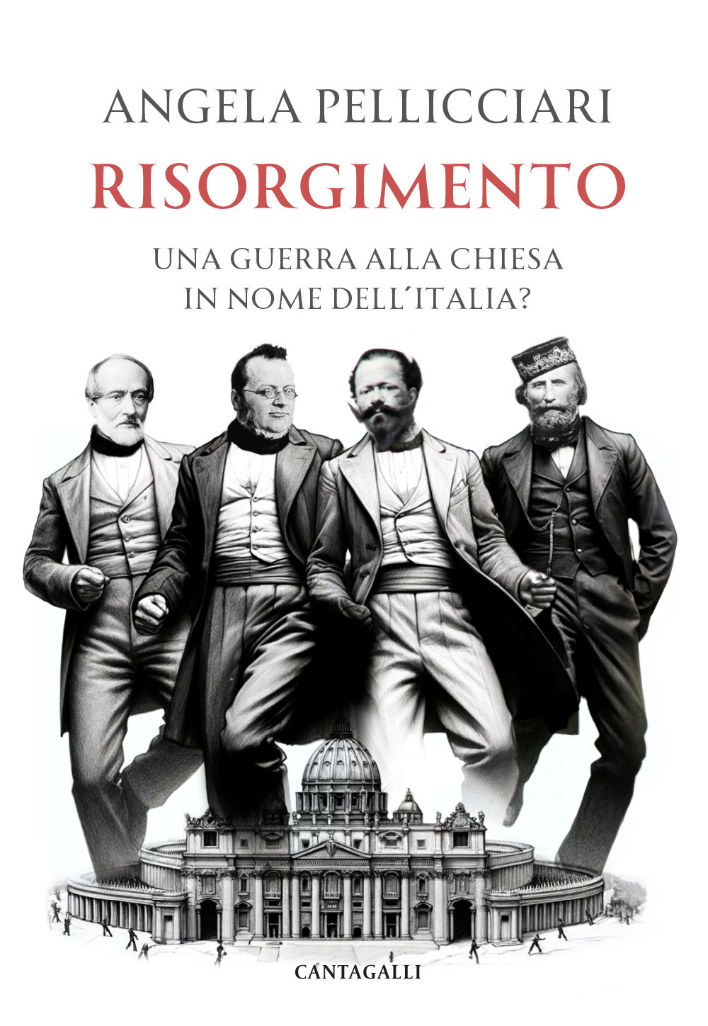 Risorgimento. Una guerra alla Chiesa in nome dell'Italia?