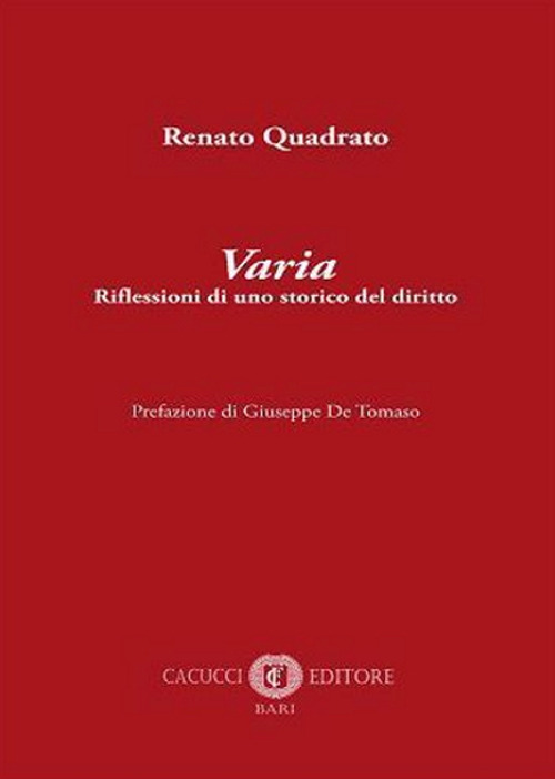 Varia. Riflessioni di uno storico del diritto