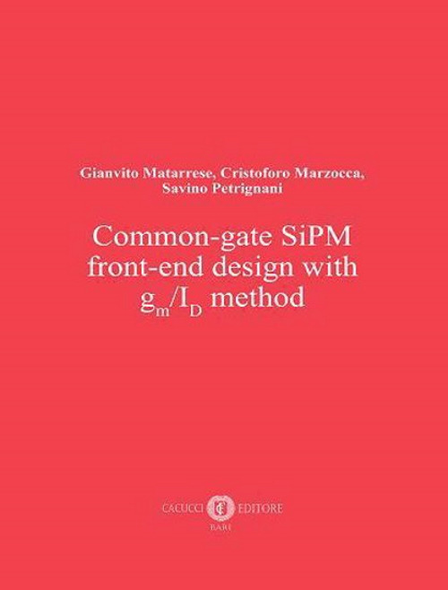 Common-gate SiPM front-end design with gm/ID method