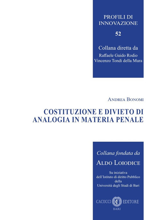 Costituzione e divieto di analogia in materia penale