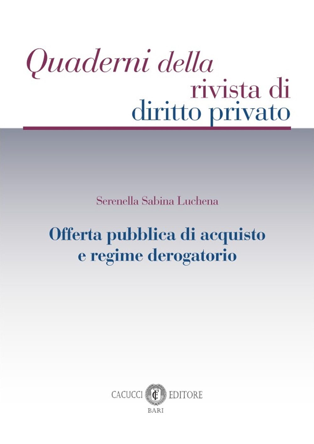 Offerta pubblica di acquisto e regime derogatorio