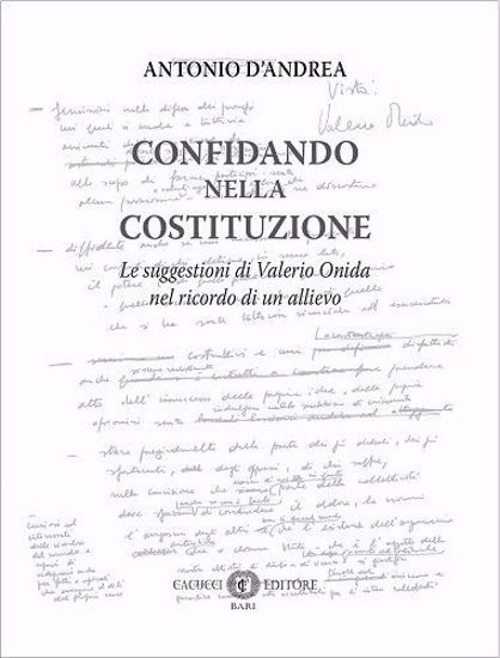 Confidando nella Costituzione. Le suggestioni di Valerio Onida nel ricordo di un allievo