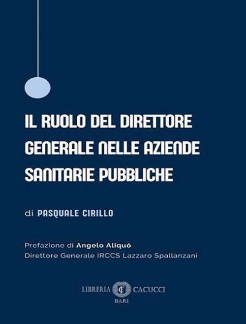 Il ruolo del direttore generale nelle aziende sanitarie pubbliche