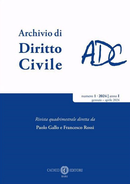 Archivio di diritto civile (2024). Nuova ediz.. Vol. 1: Gennaio/Aprile