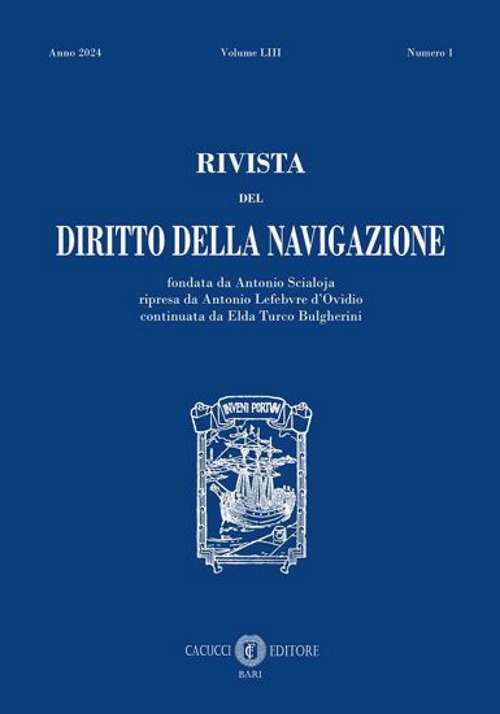 Rivista del diritto della navigazione (2024). Nuova ediz.. Vol. 1