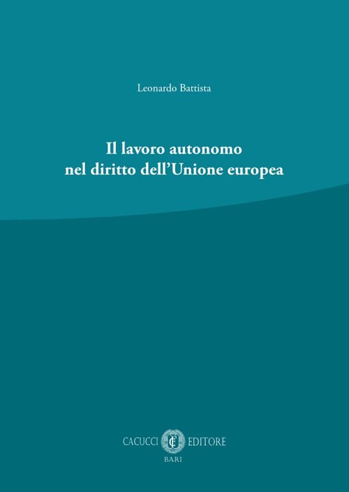 Il lavoro autonomo nel diritto dell'Unione europea 