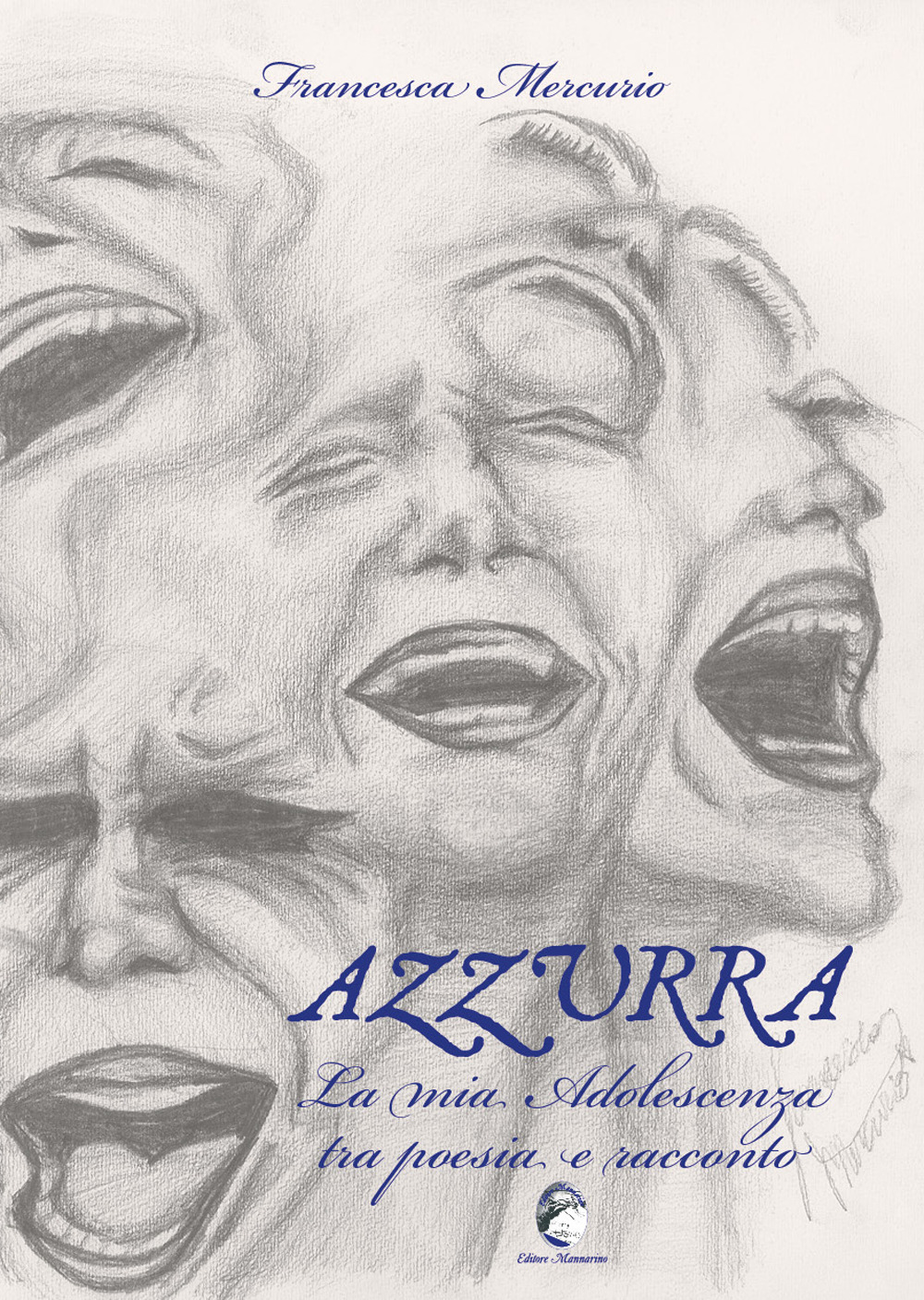 Azzurra. La mia adolescenza tra poesia e racconto