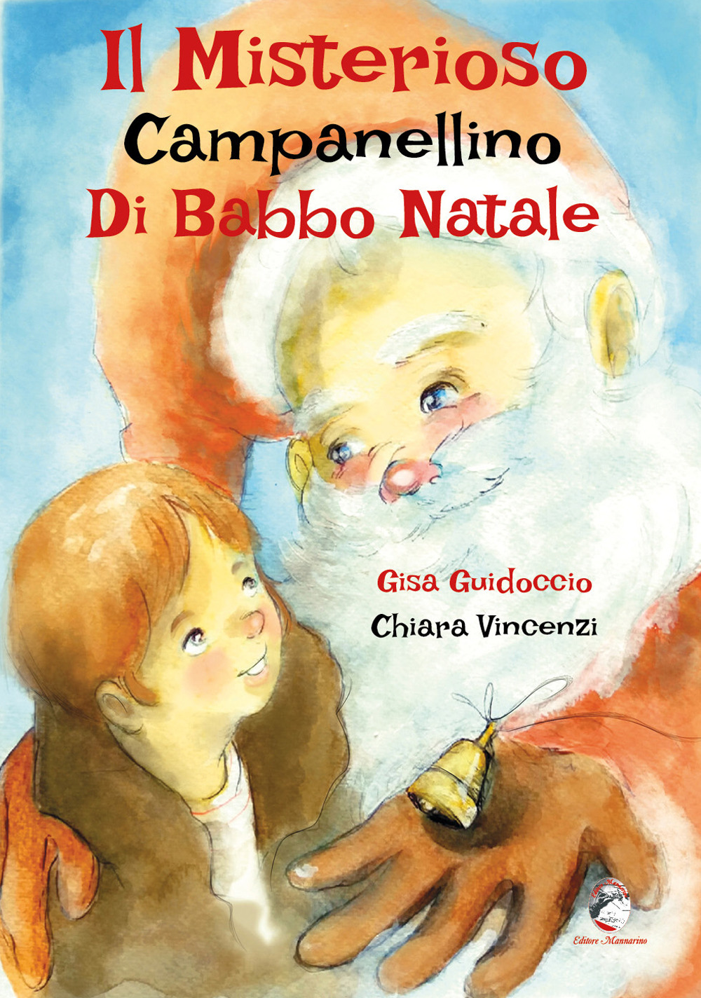 Il misterioso campanellino di Babbo Natale