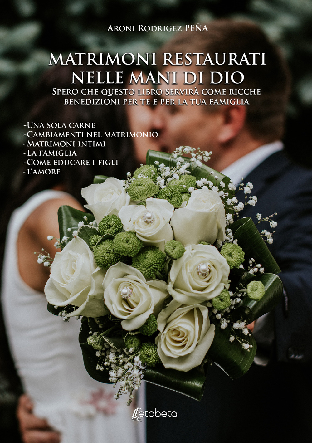 Matrimoni restaurati nelle mani di Dio