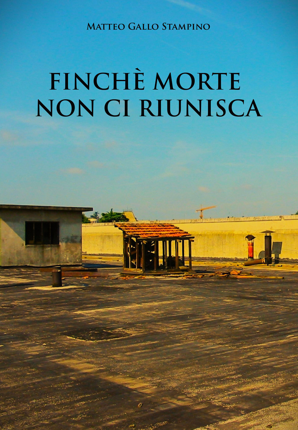 Finchè morte non ci riunisca