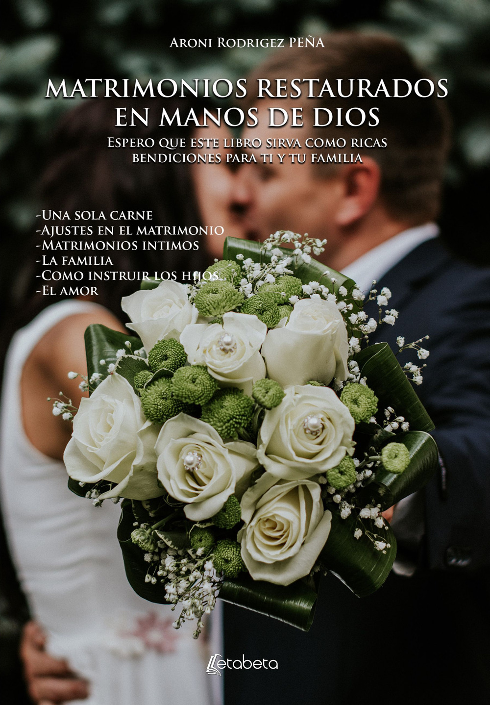 Matrimonios restaurados en manos de Dios