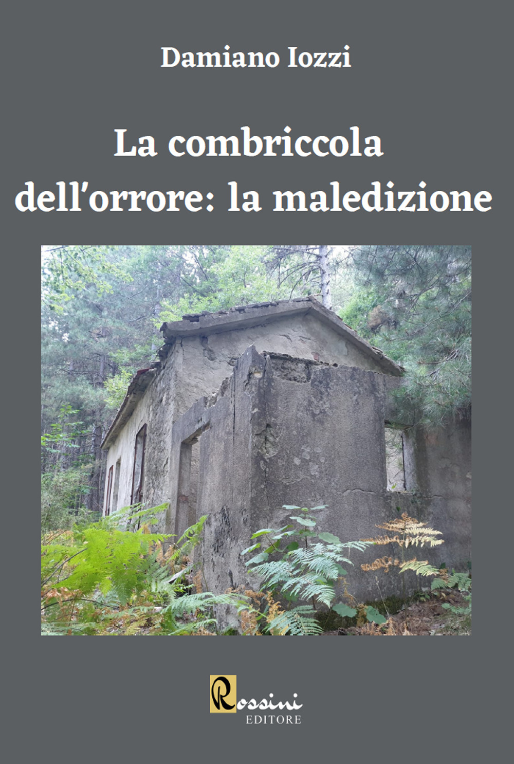 La combriccola dell'orrore: la maledizione