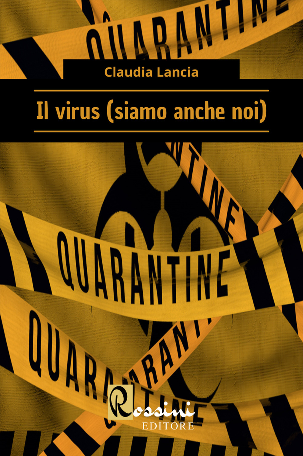 Il virus (siamo anche noi)