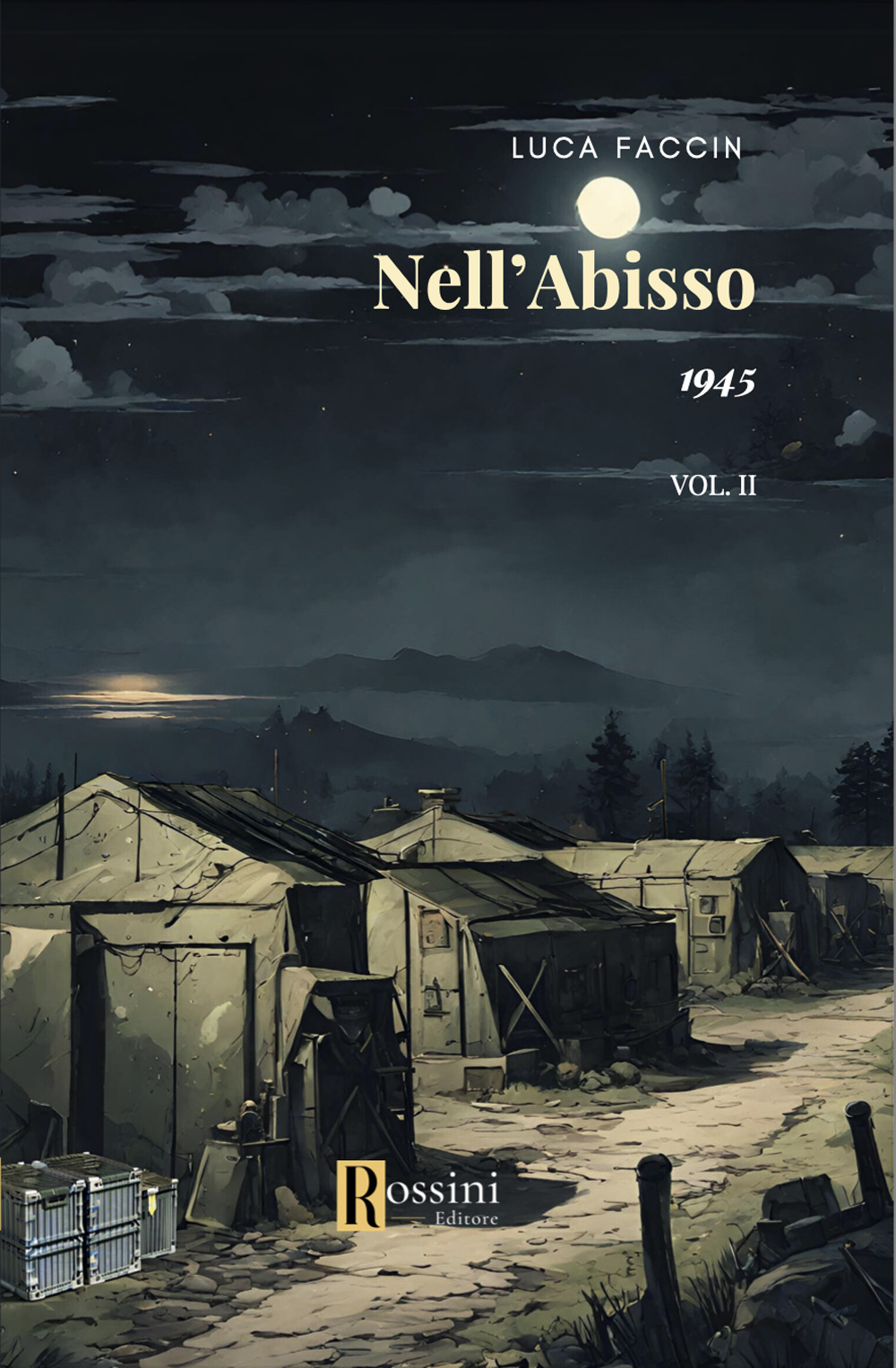 1945. Nell'abisso. Vol. 2