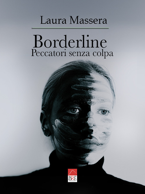 Borderline. Peccatori senza colpa