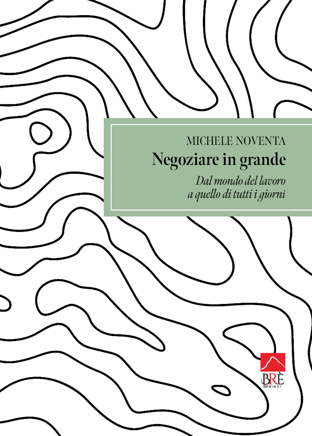 Negoziare in grande