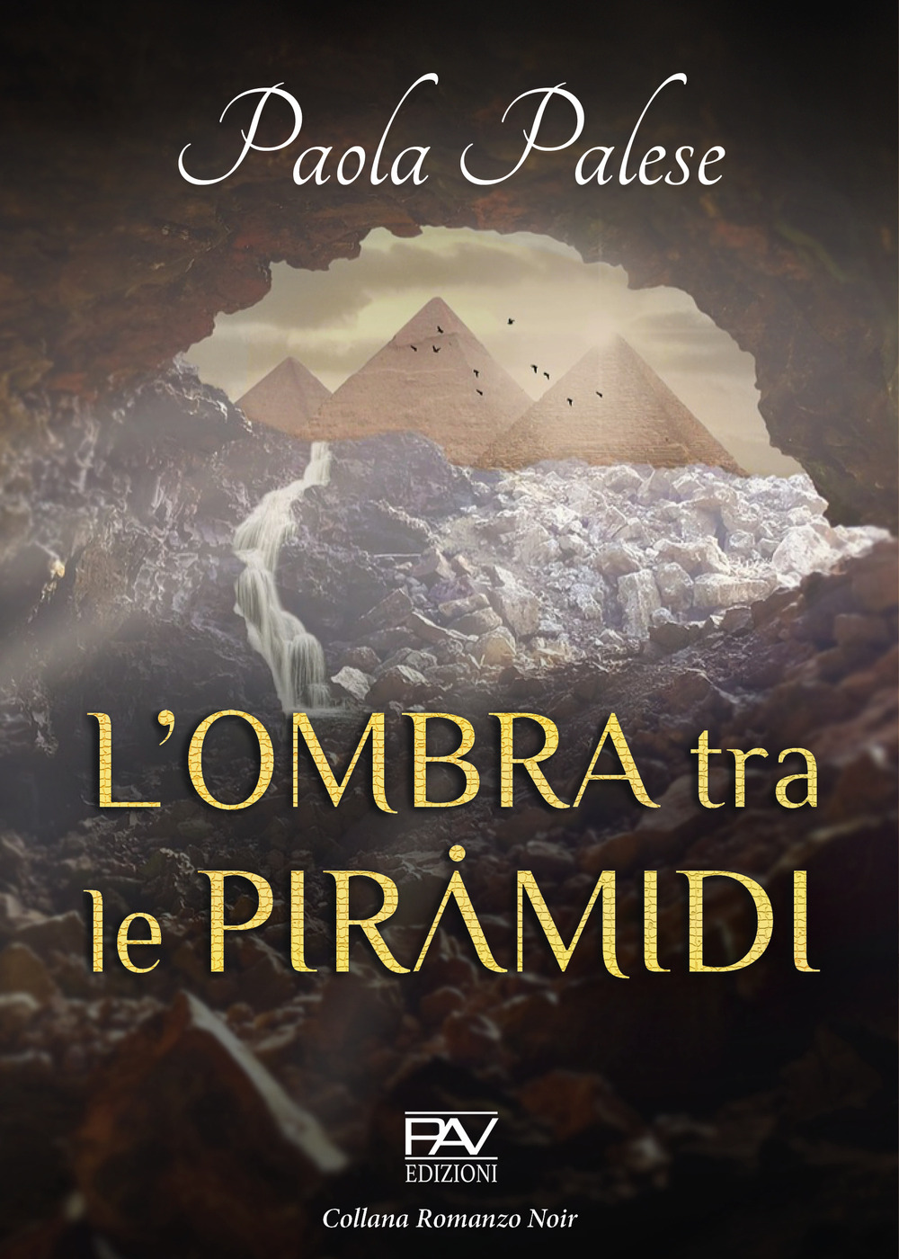 L'ombra tra le piramidi