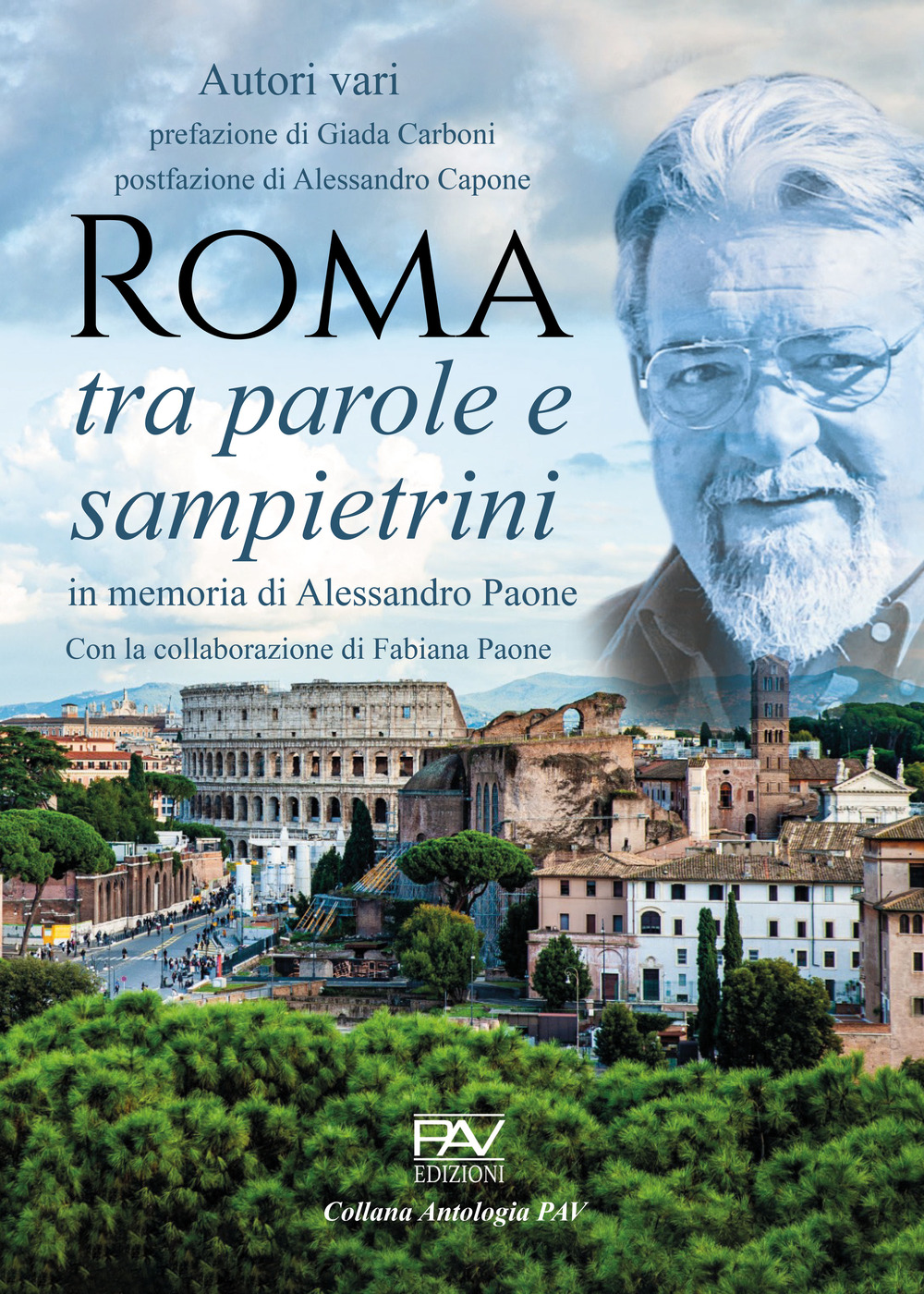 Roma tra parole e sampietrini. In memoria di Alessandro Paone