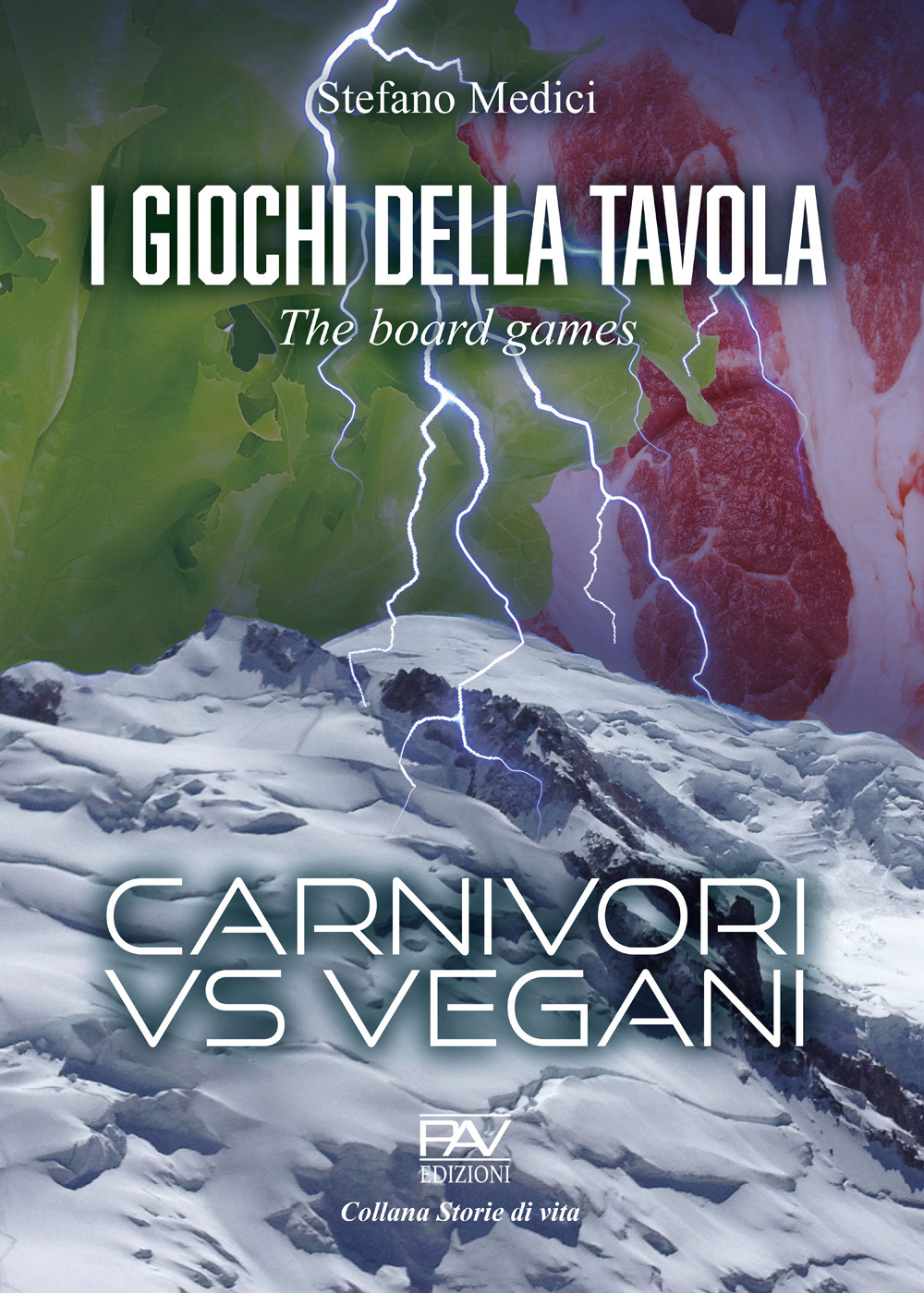 I giochi della tavola. The board games. Carnivori vs vegani