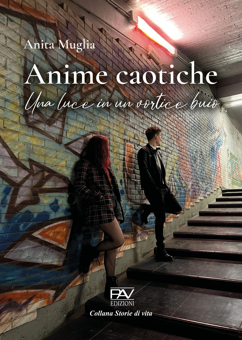 Anime caotiche. Una luce in un vortice buio