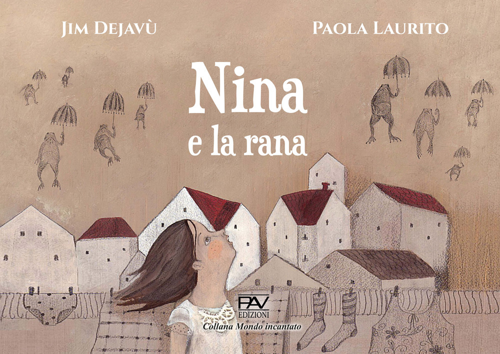 Nina e la rana. Ediz. illustrata