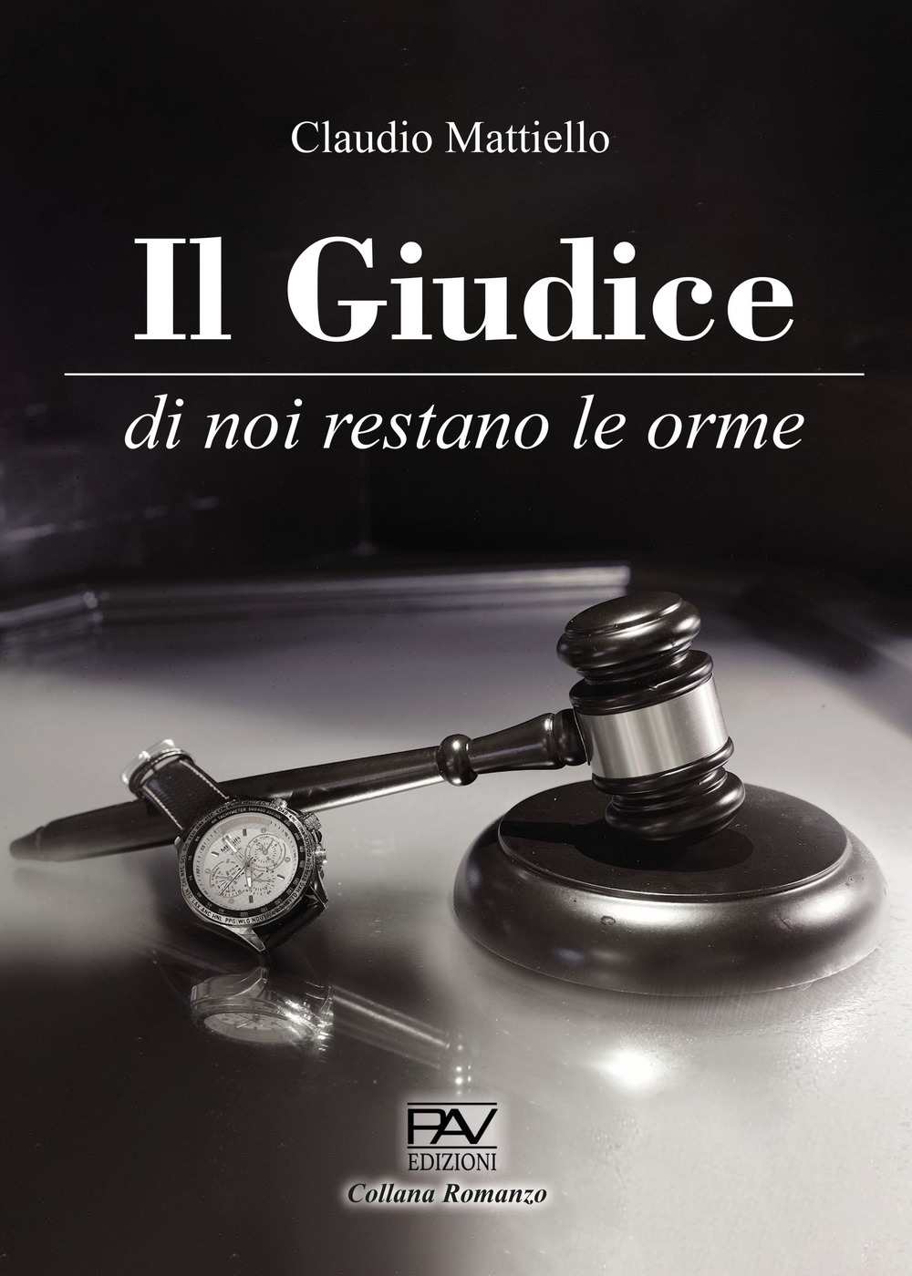 Il giudice. Di noi restano le orme