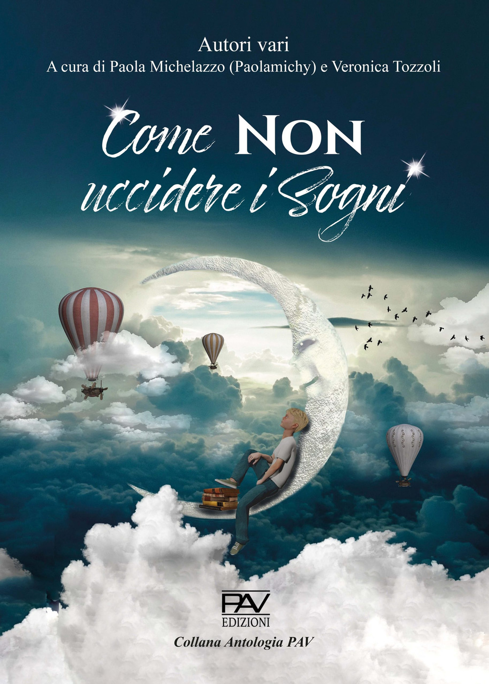 Come non uccidere i sogni