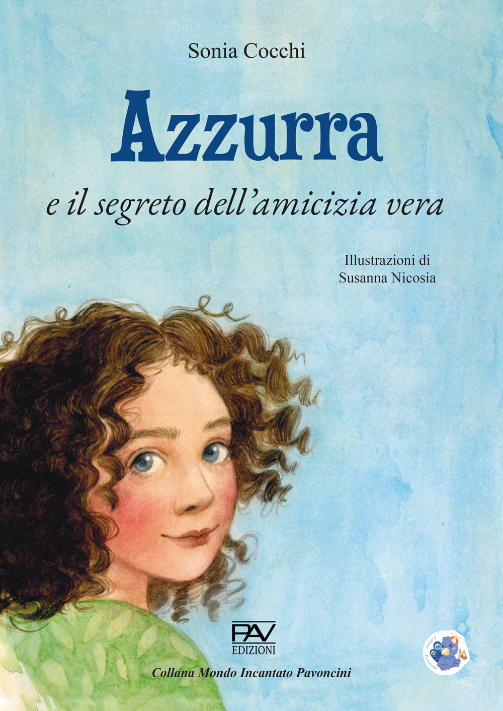 Azzurra e il segreto dell'amicizia vera