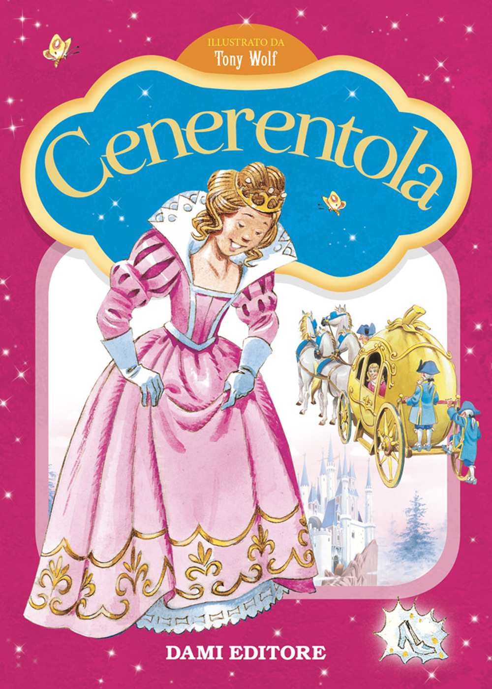 Cenerentola. Prime storie da leggere. Ediz. a colori