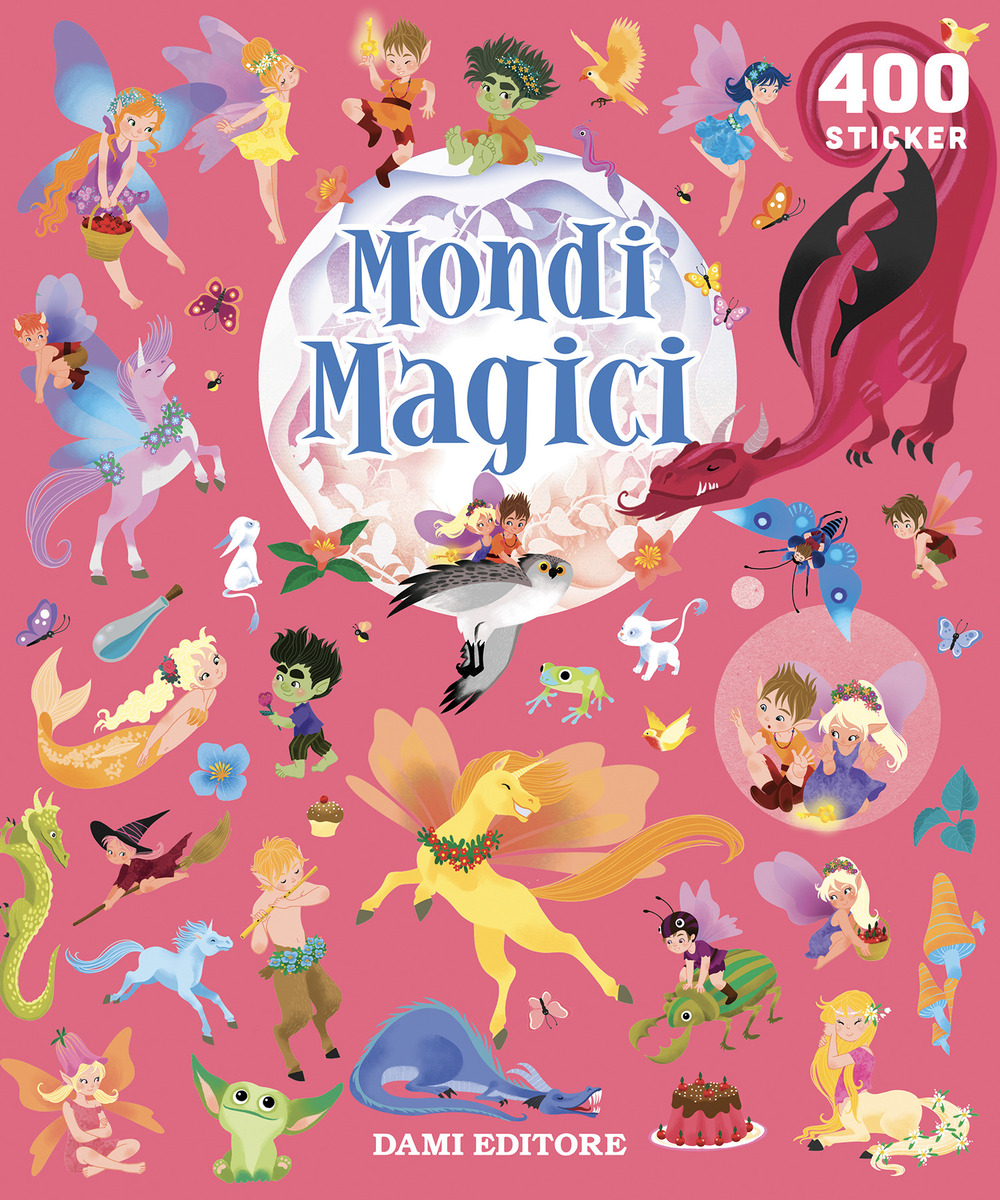 Mondi magici. 400 stickers. Ediz. a colori