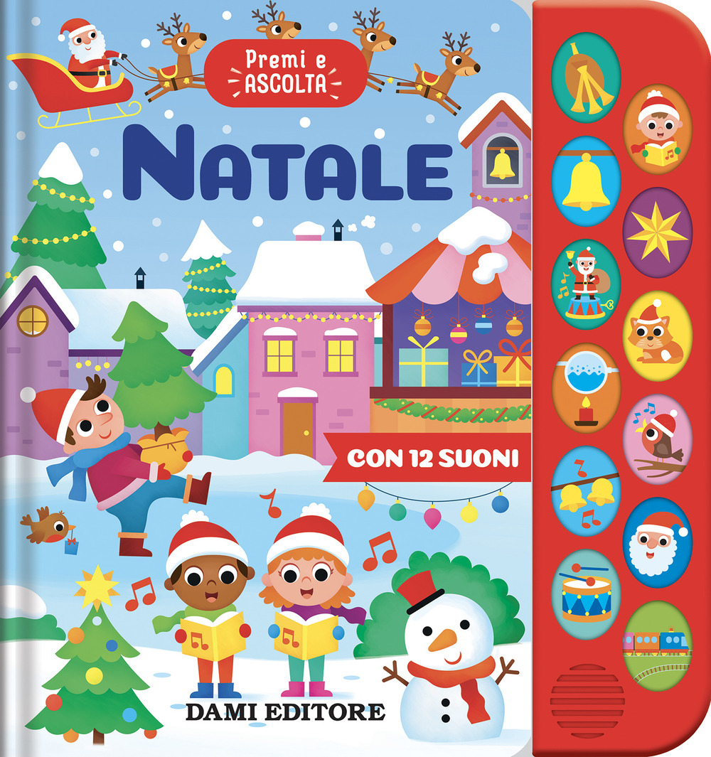 Natale. Premi e ascolta. Ediz. a colori