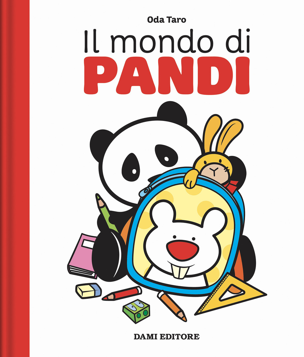 Il mondo di Pandi. Ediz. a colori