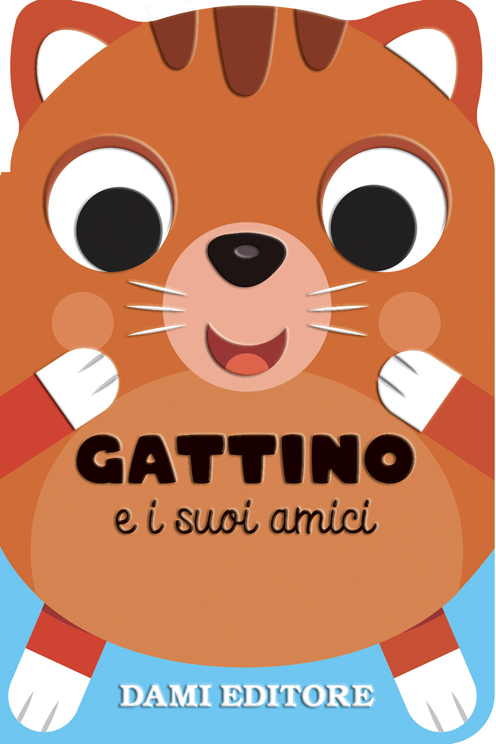 Gattino e i suoi amici. Ediz. a colori