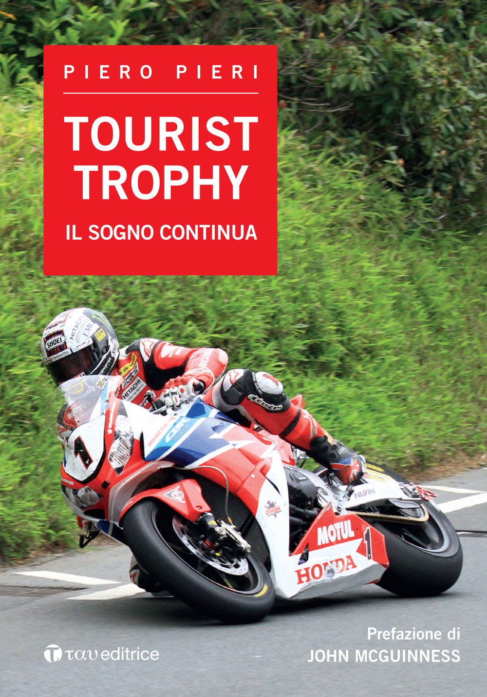 Tourist Trophy. Il sogno continua