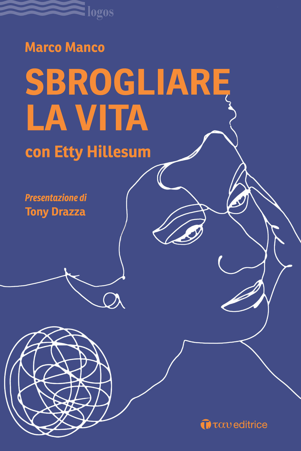 Sbrogliare la vita con Etty Hillesum