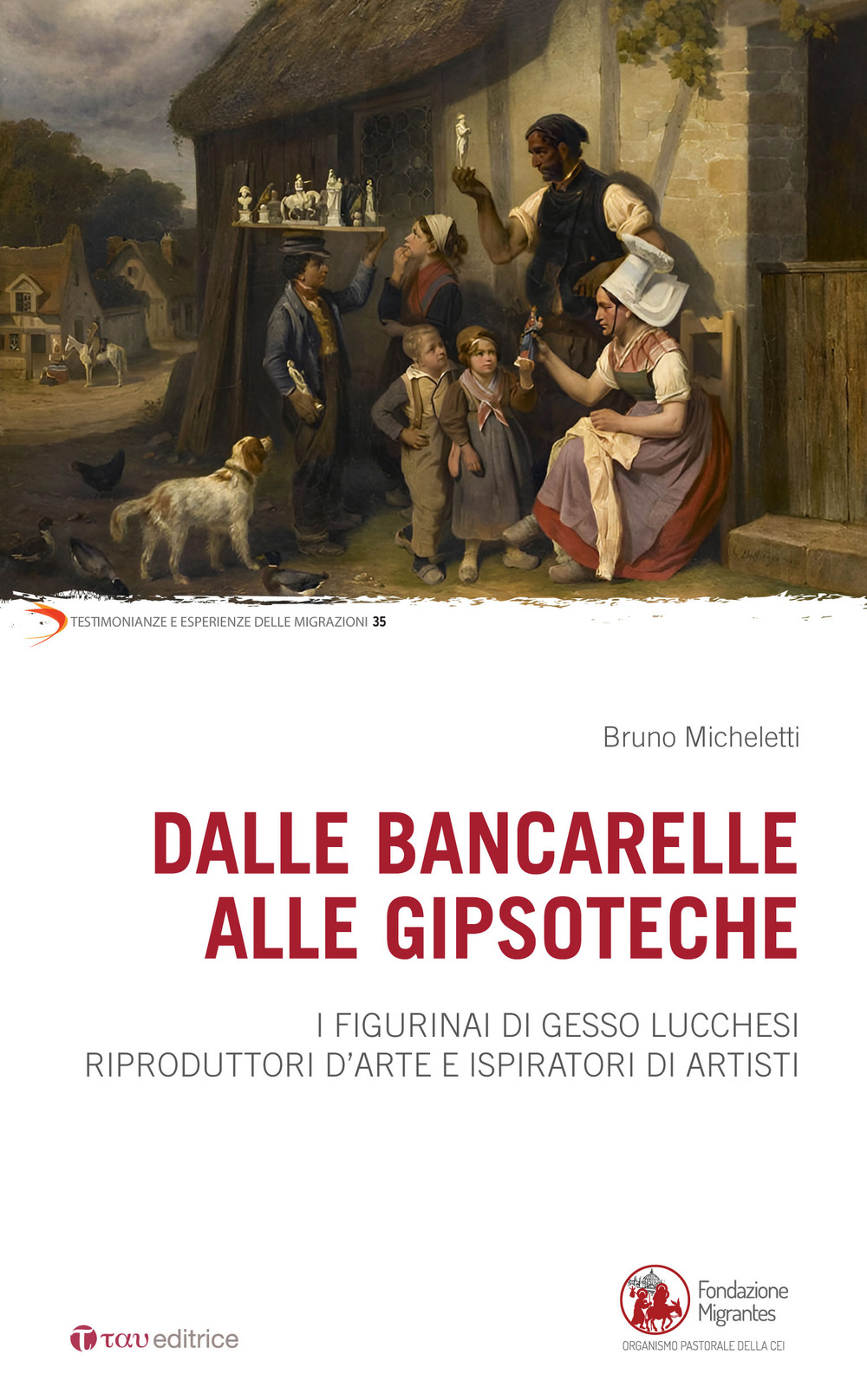 Dalle bancarelle alle gipsoteche. I figurinai di gesso lucchesi riproduttori d'arte e ispiratori di artisti