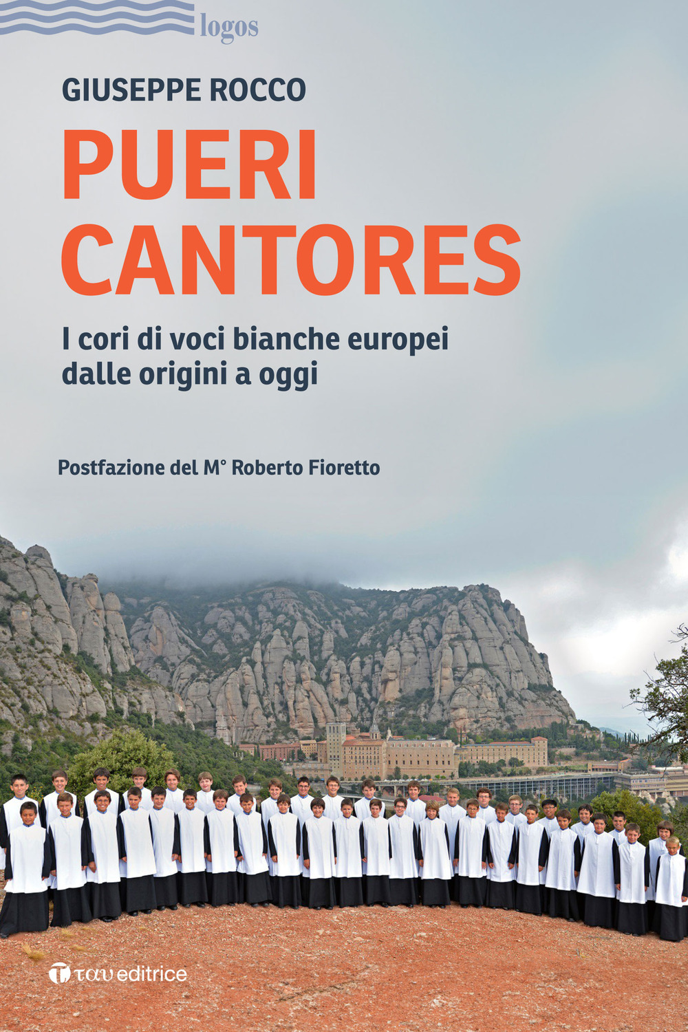 Pueri cantores. I cori di voci bianche europei dalle origini a oggi