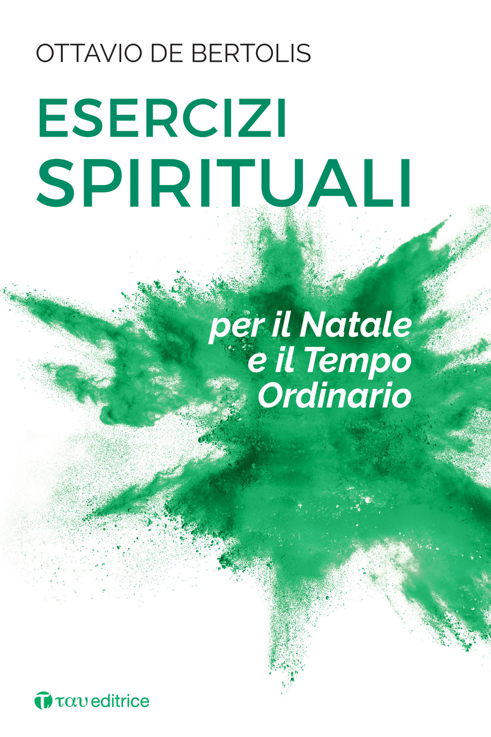 Esercizi spirituali per il Natale e il tempo ordinario